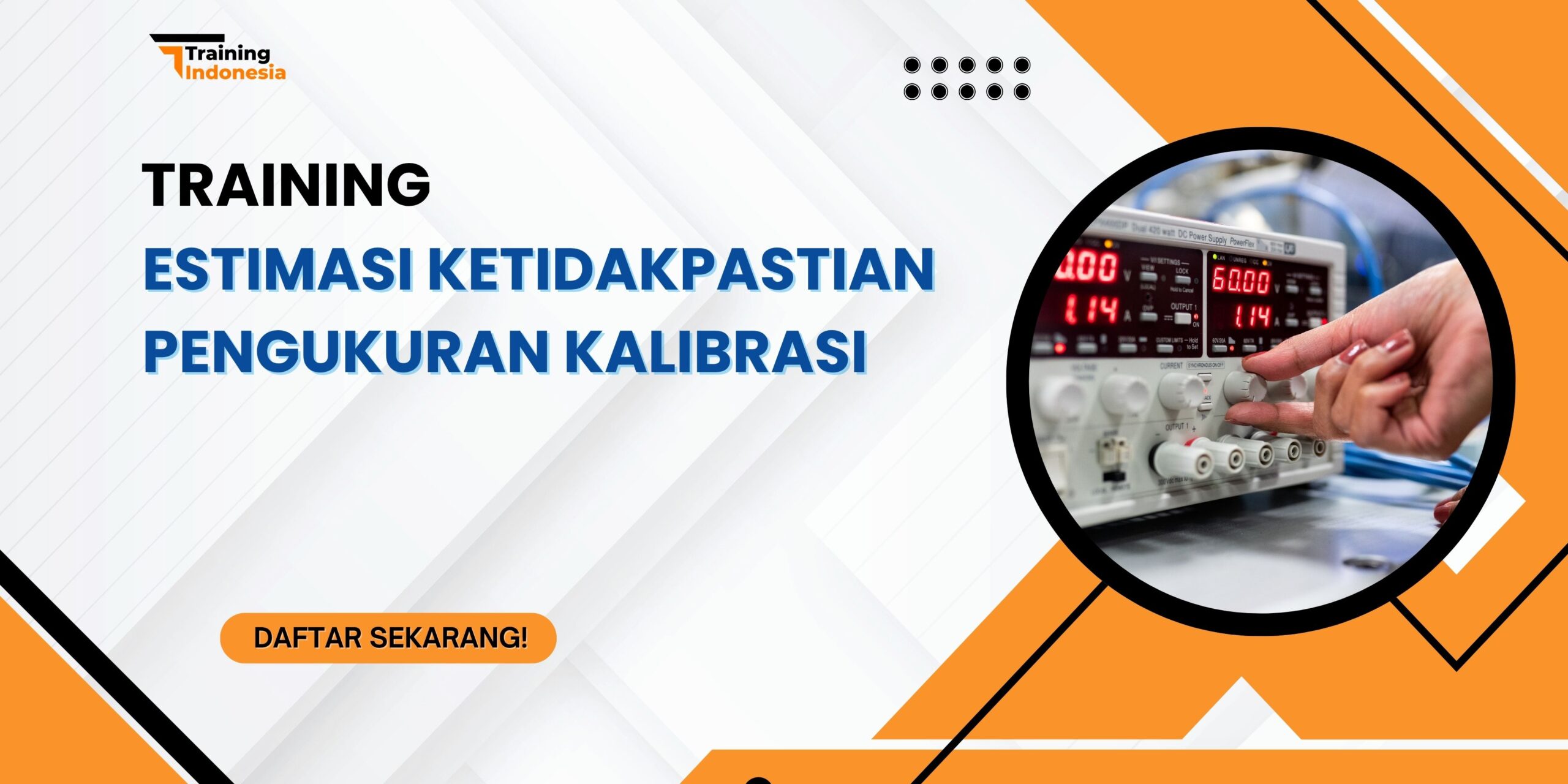 Training Estimasi Ketidakpastian Pengukuran Kalibrasi