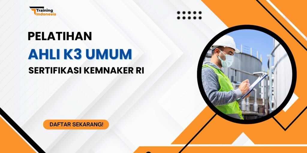 Pelatihan Ahli K3 Umum