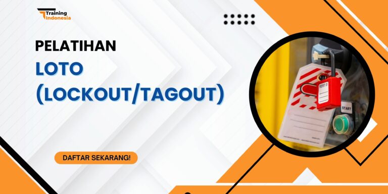 Pelatihan LOTO (Lockout/Tagout)